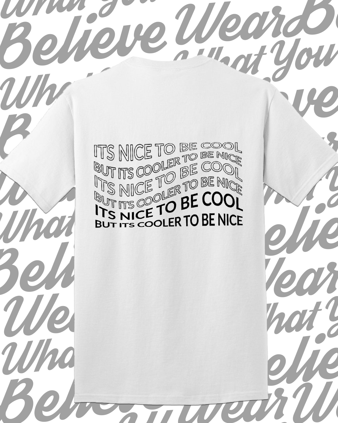 Be Nice Shirt